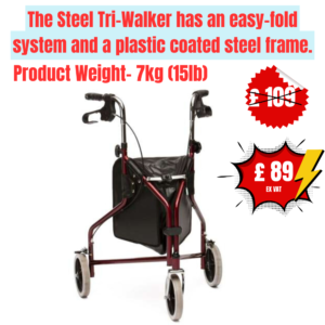 Steel Tri-Walker | Easy-fold system | User Weight Capacity- 125kg (20st)